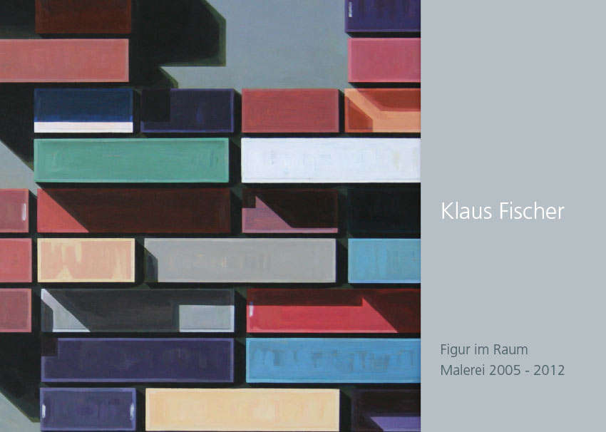Klaus Fischer Malerei 2005-2012, Katalog VBKW
